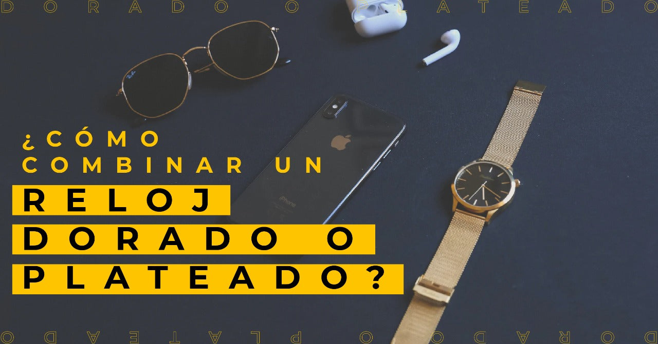 ¿Cómo combinar un reloj dorado o plateado?